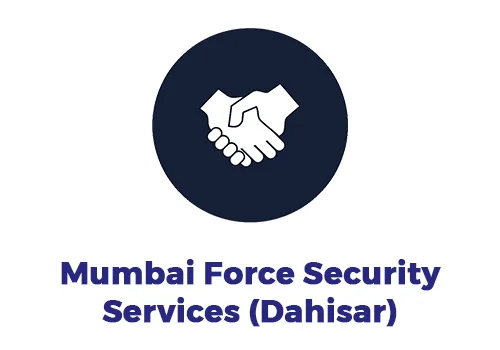 Mumbai-Force-Security-Services-(Dahisar)-