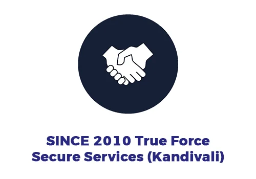 SINCE-2010-True-Force-Secure-Services-(Kandivali)-